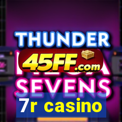 7r casino